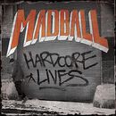 Hardcore lives, Madball, CD