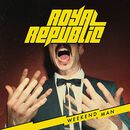 Weekend man, Royal Republic, CD