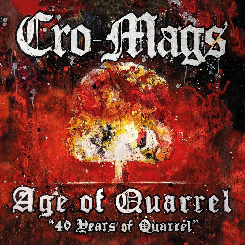 Age of Quarrel: 40 Years of Quarrel von Cro-Mags - CD (Jewelcase, Re-Release)