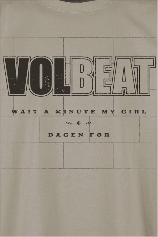 Band Merch Bekleidung Wait A Minute My Girl | Volbeat T-Shirt