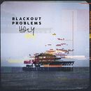 Holy, Blackout Problems, CD