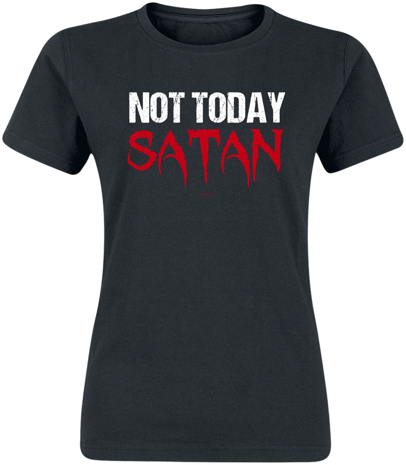 Slogans Not Today Satan T-Shirt black