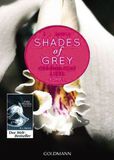Shades Of Grey Gefährliche Liebe: Band 2, Shades Of Grey, Roman