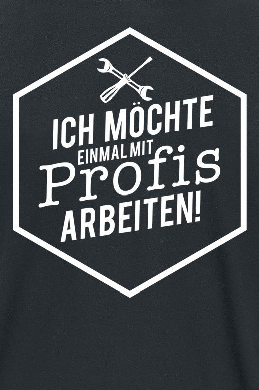 Beruf & Karriere Funshirt - Mit Profis arbeiten T-Shirt schwarz