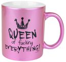 Queen of fucking everything, Queen Of Fucking Everything, Tasse
