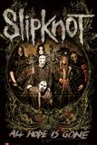 Is Gone, Slipknot, Poster