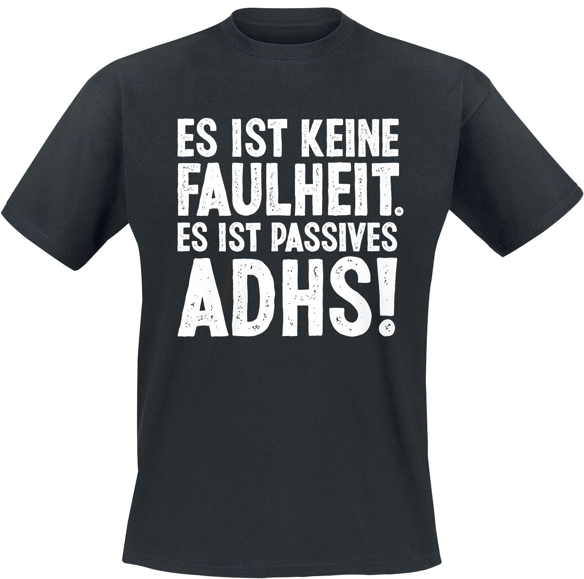 Sprüche ADHS T-Shirt schwarz