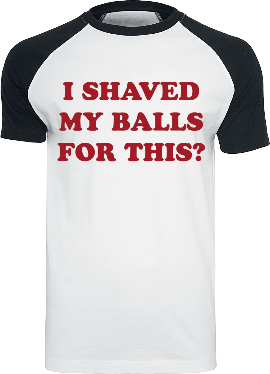 Birds Of Prey I Shaved My Balls For This? T-Shirt white black