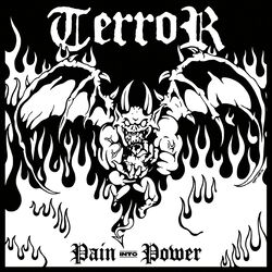 Pain into power, Terror, CD