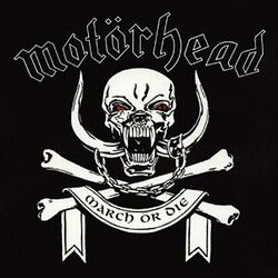 March ör die, Motörhead, CD