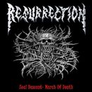 Soul descent - March of death, Resurrection, CD