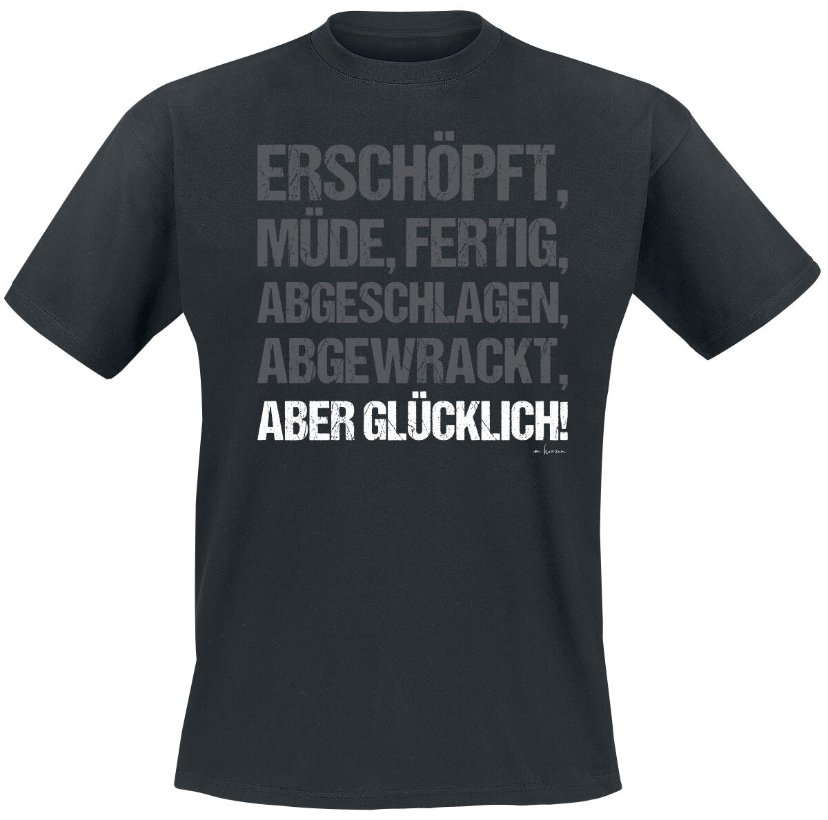 Sprüche Erschöpft,… aber glücklich T-Shirt schwarz