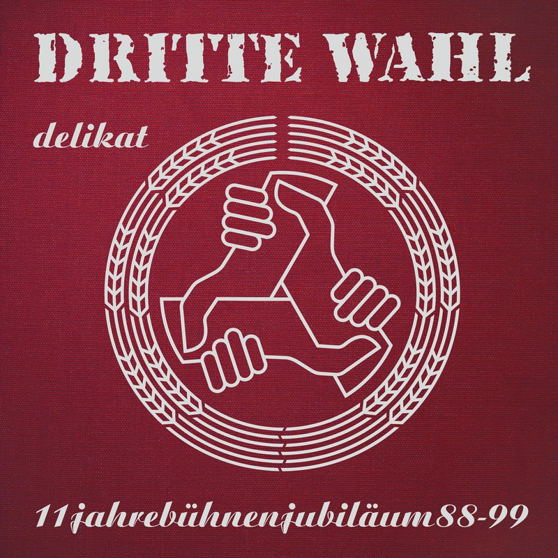 Dritte Wahl  CD - Delikat (Jubiläums-Edition) -
