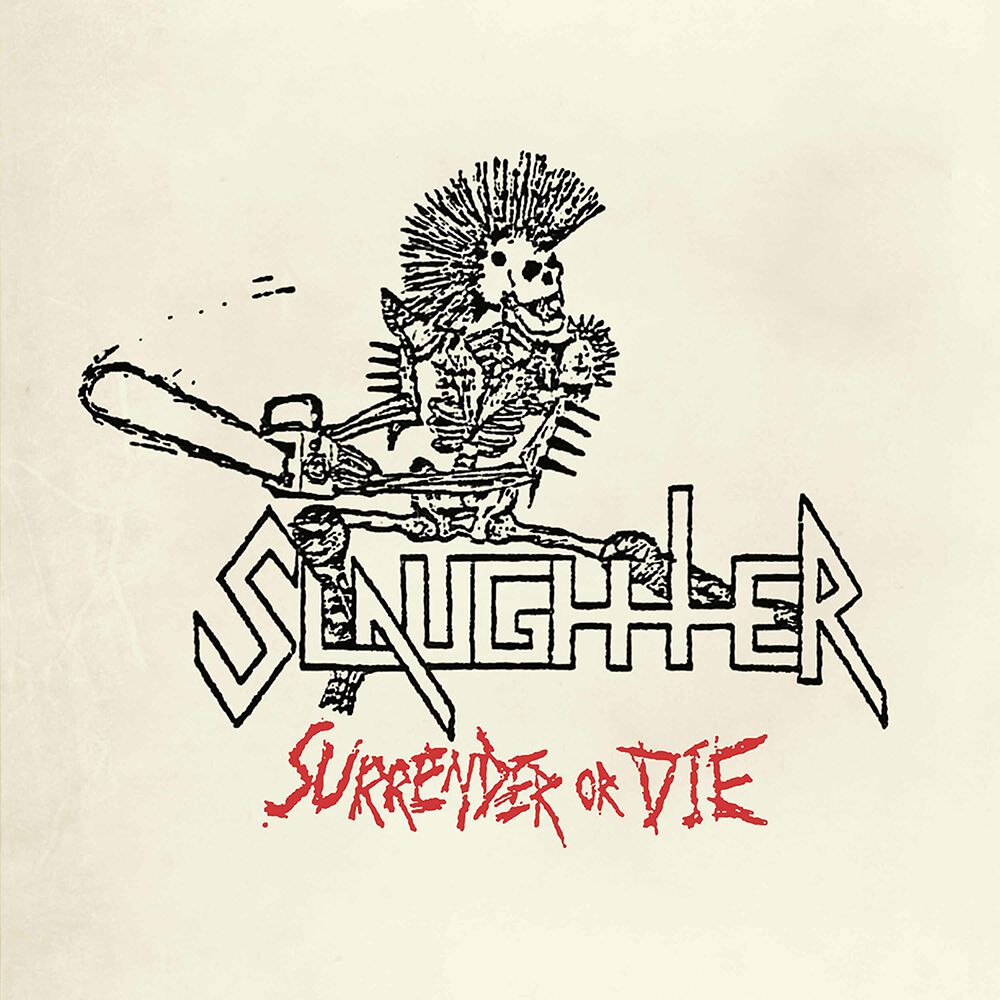 Image of Slaughter (Can) Surrender or die CD Standard