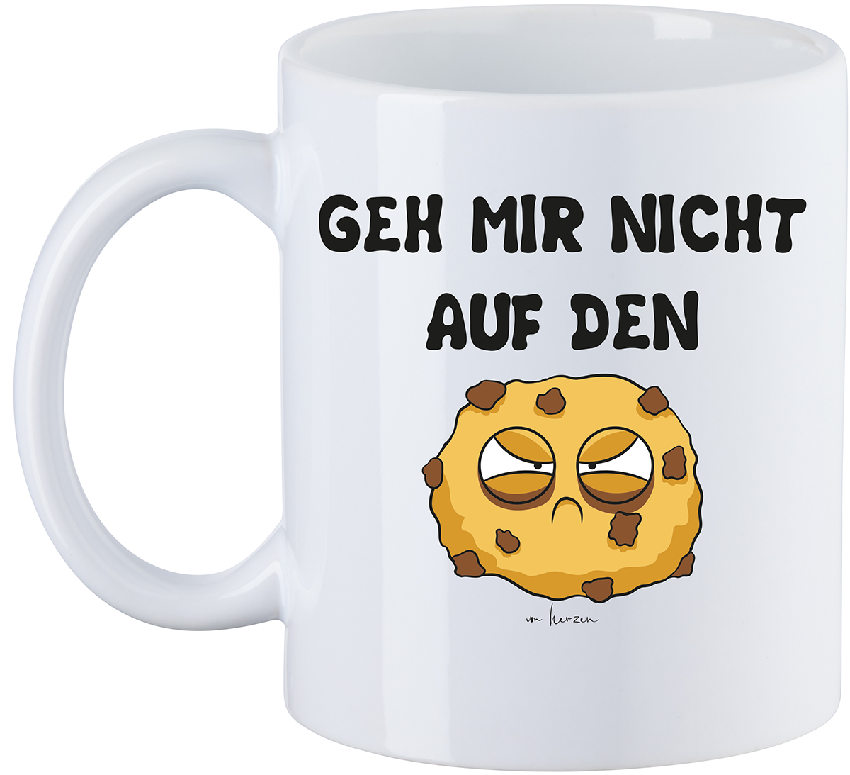 Sprüche Geh mir nicht auf den Keks Tasse weiß