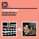 The better life / Seventeen days, 3 Doors Down, CD