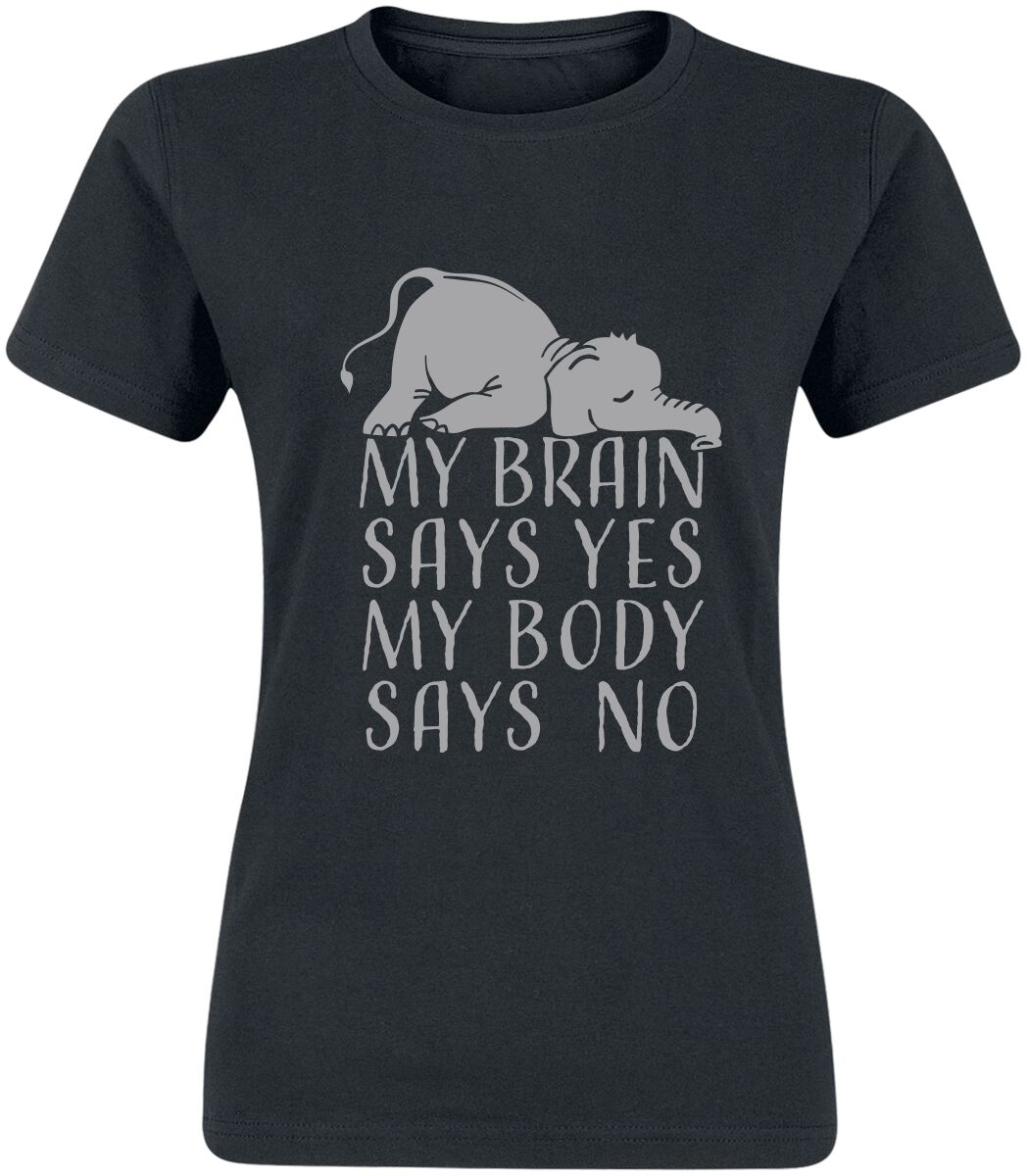 Tierisch My brain says yes, my body says no T-Shirt black