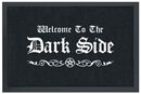 Welcome To The Dark Side, Welcome To The Dark Side, Fußmatte