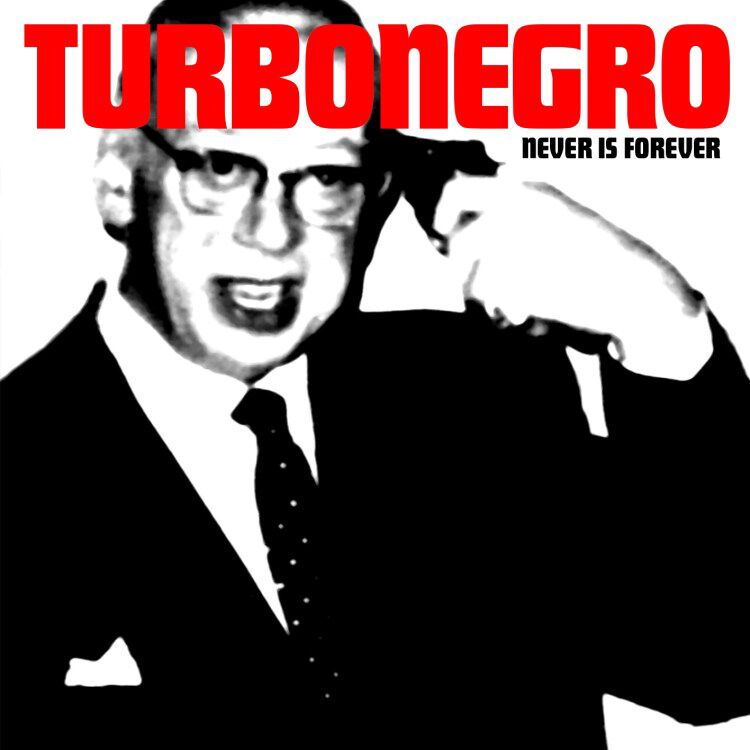 Image of Turbonegro Never is forever LP splattered