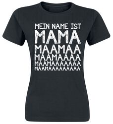 Familie und Freunde - Mein Name ist Mama, Familie & Freunde, T-Shirt