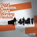 Good morning revival, Good Charlotte, CD