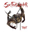 Torment, Six Feet Under, CD