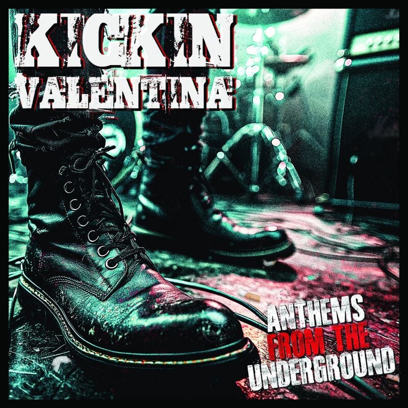 CD  av Kickin Valentina - Anthems from the Underground -  -