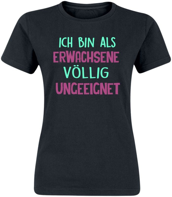 4068143461108 - Ich bin als Erwachsener völlig ungeeignet T-Shirt schwarz in XL