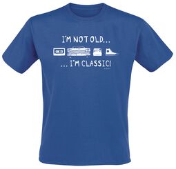 I'm Not Old I'm Classic, Sprüche, T-Shirt
