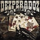 Dead man's hand, Dezperadoz, CD