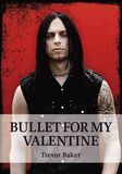 Die echte, inoffizielle, geheime Biografie von Bullet for my Valentine, Bullet For My Valentine, Sachbuch