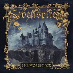 A fortress called home, Seven Spires, CD