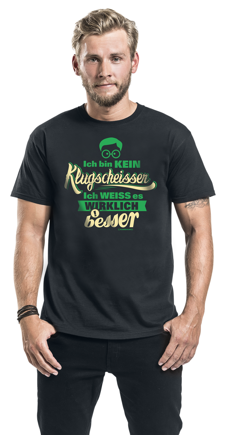 Sprüche Ich bin kein Klugscheißer - Ich weiss es wirklich besser T-Shirt schwarz