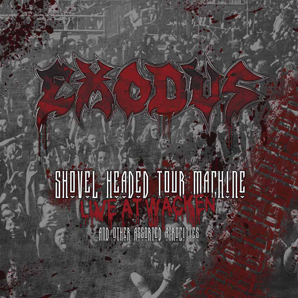 Exodus Shovel headed tour machine - Live at Wacken and other assorted atrocities LP splattered