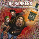 Stockbesoffen und genial, Die Bonkers, CD