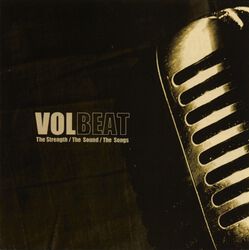 The strength / The sound / The songs, Volbeat, CD