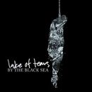 By the Black Sea, Lake Of Tears, DVD