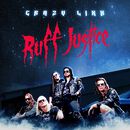 Ruff justice, Crazy Lixx, CD