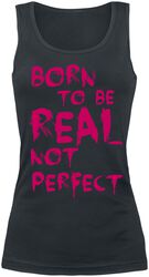 Born To Be Real Not Perfect, Sprüche, Top