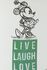 Minnie - Live Laugh Love