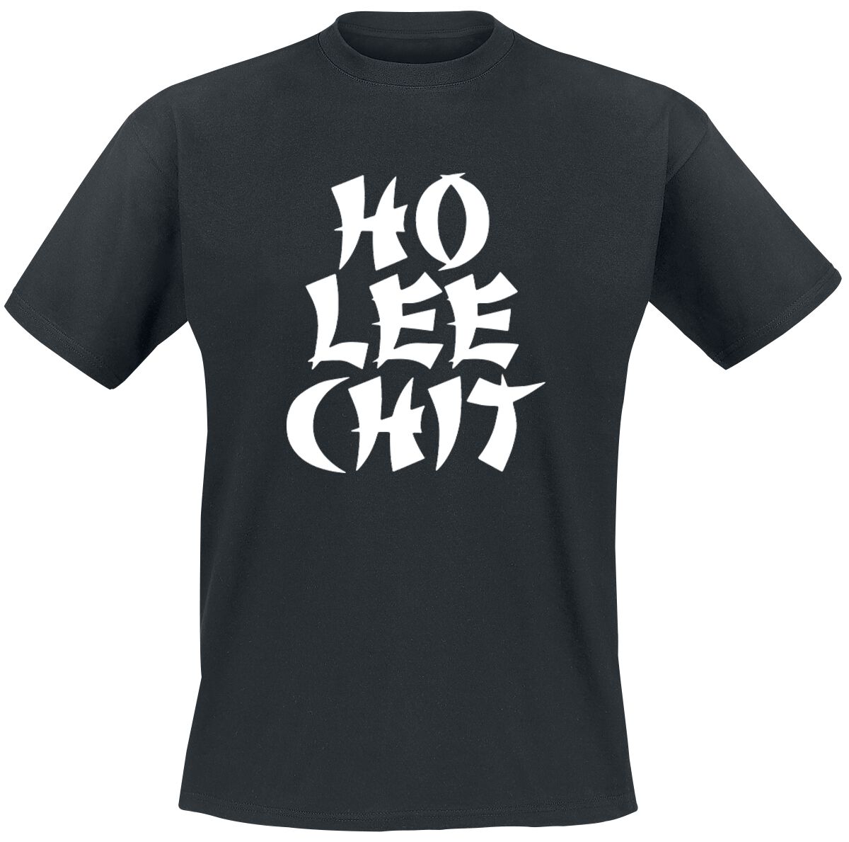 Sprüche Ho Lee Chit T-Shirt schwarz Sprüche Ho Lee Chit T-Shirt schwarz