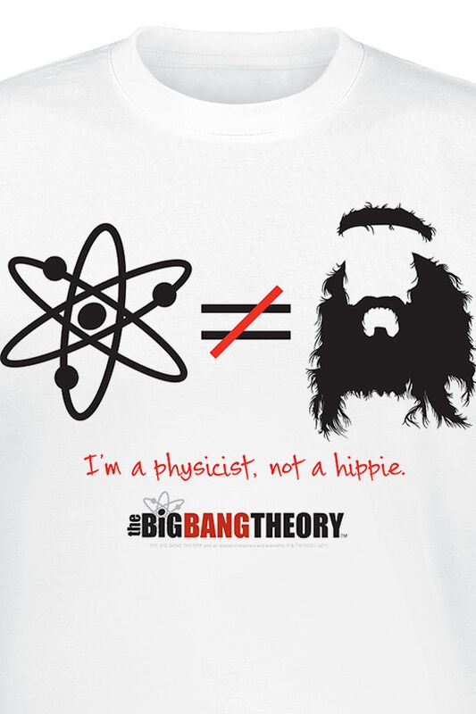 Filme & Serien The Big Bang Theory I Am Physicist Not A Hippie | The Big Bang Theory T-Shirt