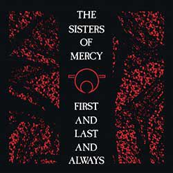 Image of The Sisters Of Mercy First and last and always CD Standard