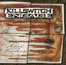 Alive or just breathing, Killswitch Engage, CD