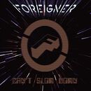 Can't slow down, Foreigner, CD