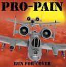 Run for cover, Pro-Pain, CD