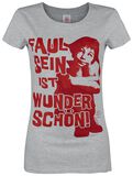 Pippi Langstrumpf Faul sein ist wunderschön!, Pippi Langstrumpf, T-Shirt