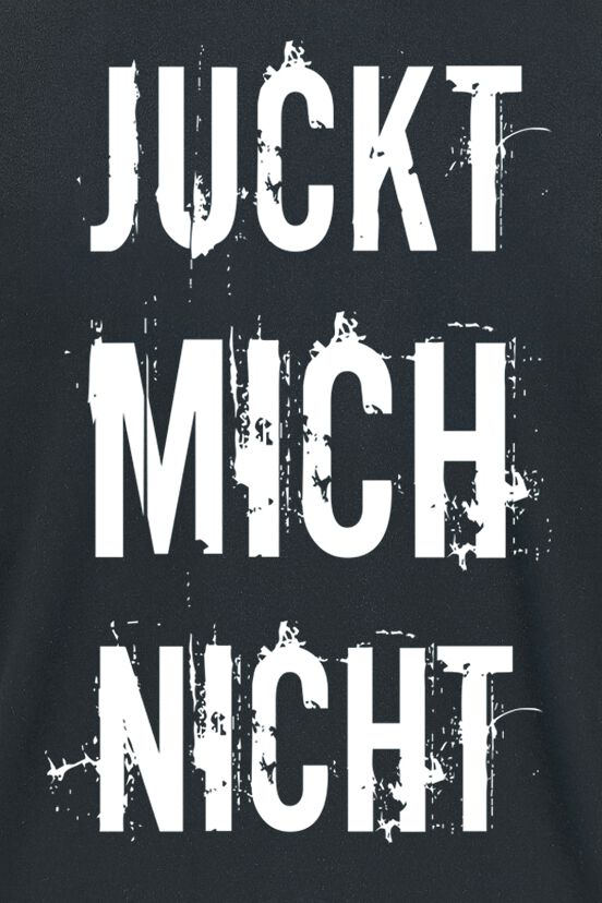 Juckt Mich Nicht TShirt EMP