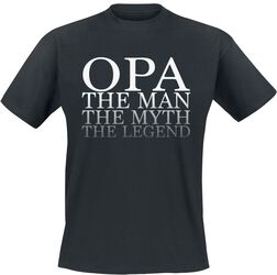Opa - The Man, The Myth, The Legend, Familie & Freunde, T-Shirt