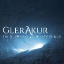 The mountains are beautiful now, GlerAkur, CD